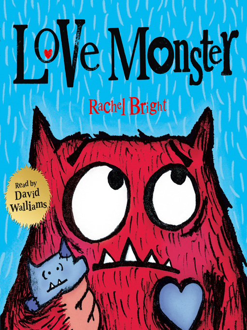 Title details for Love Monster by Rachel Bright - Wait list